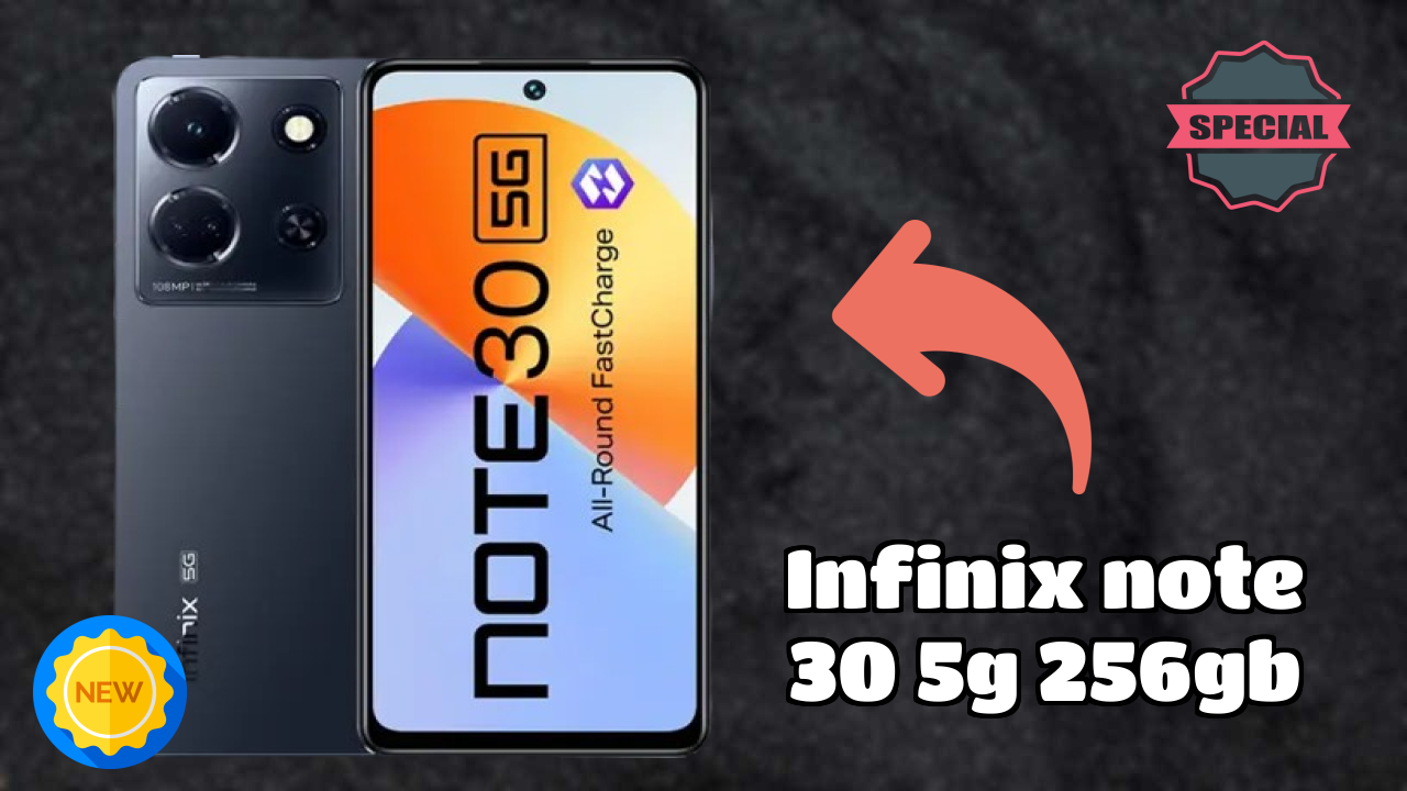 Infinix Note 30 5G 256GB vs Samsung Galaxy: Complete Compare