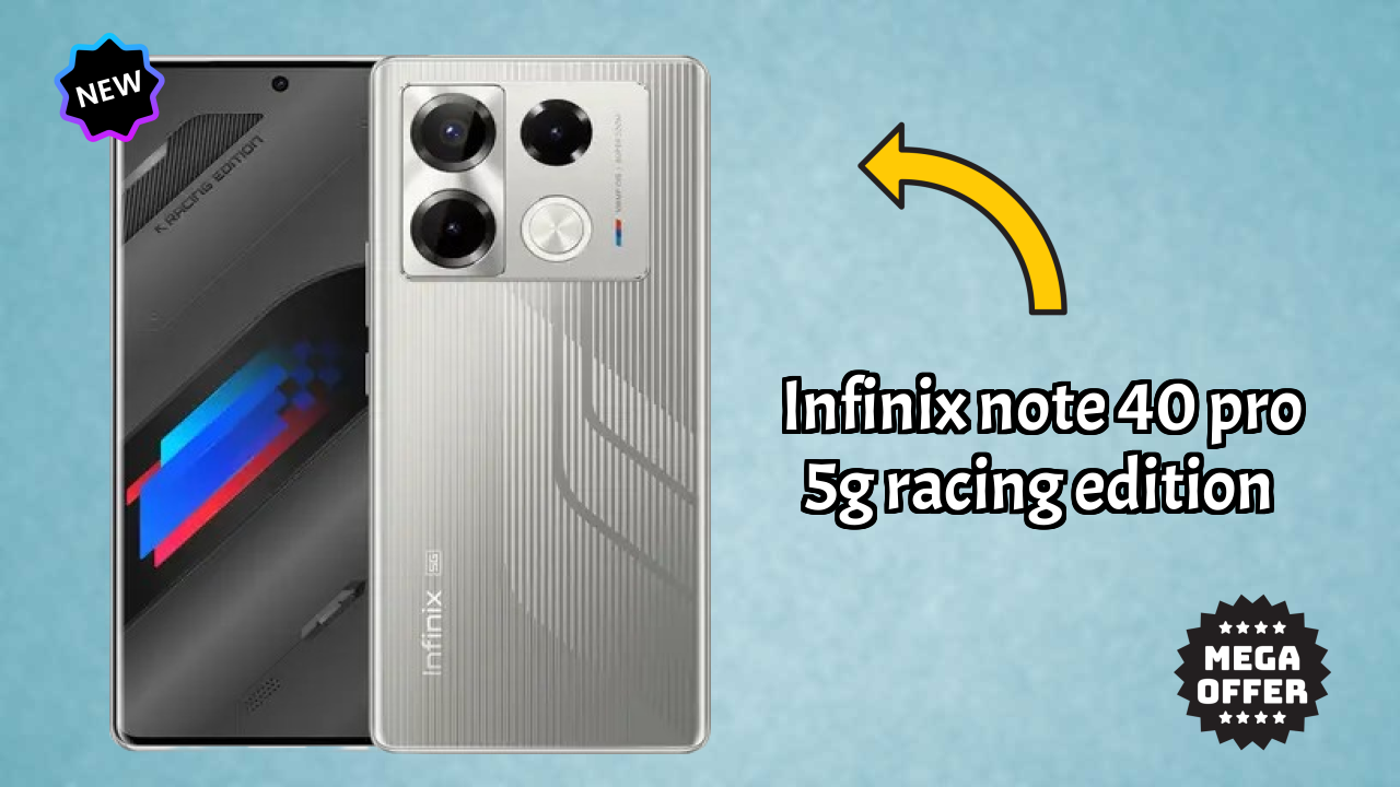Infinix Note 40 Pro 5G Racing Edition vs Competitors: Best Budget Winner