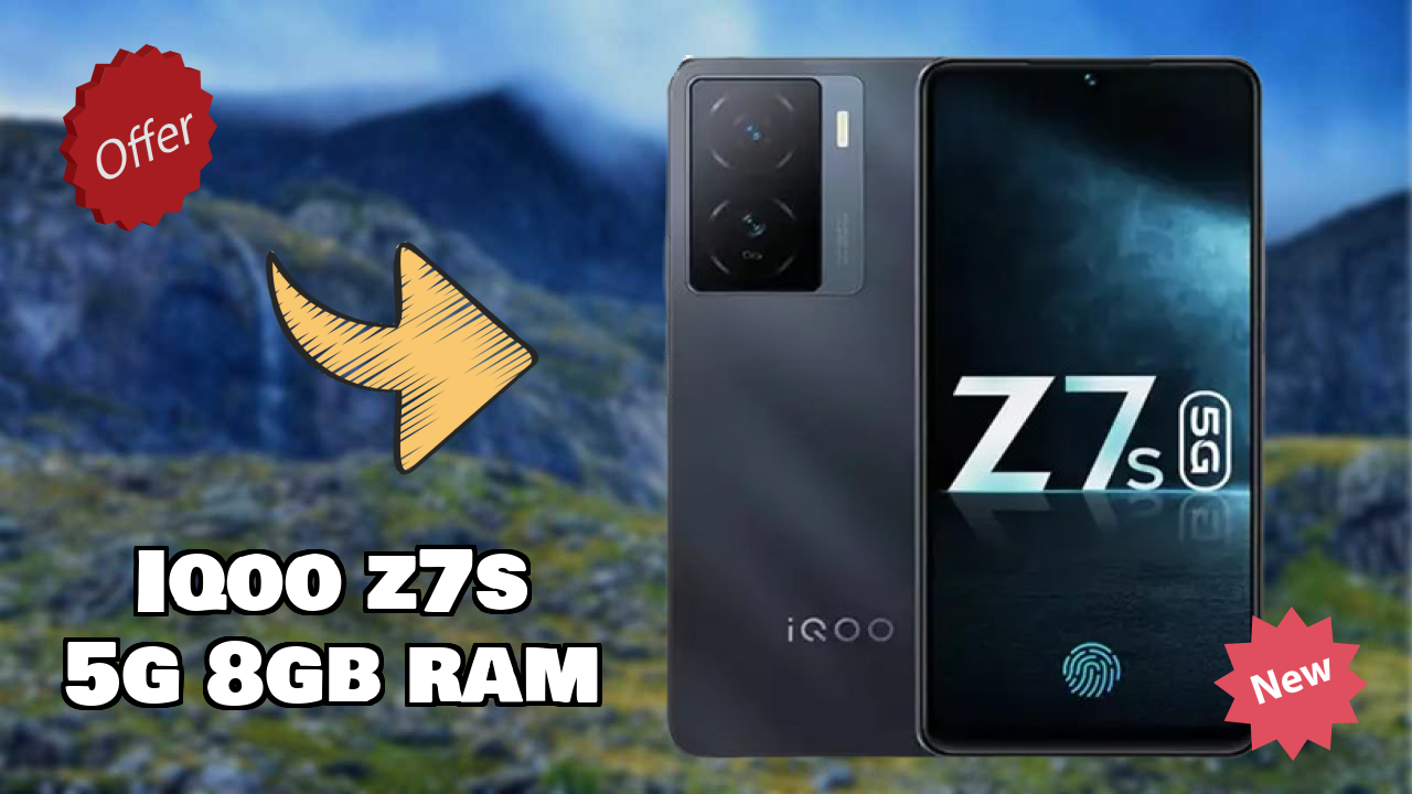 IQOO IQOO Z7s 5G 8GB RAM - Top Features You Must Know