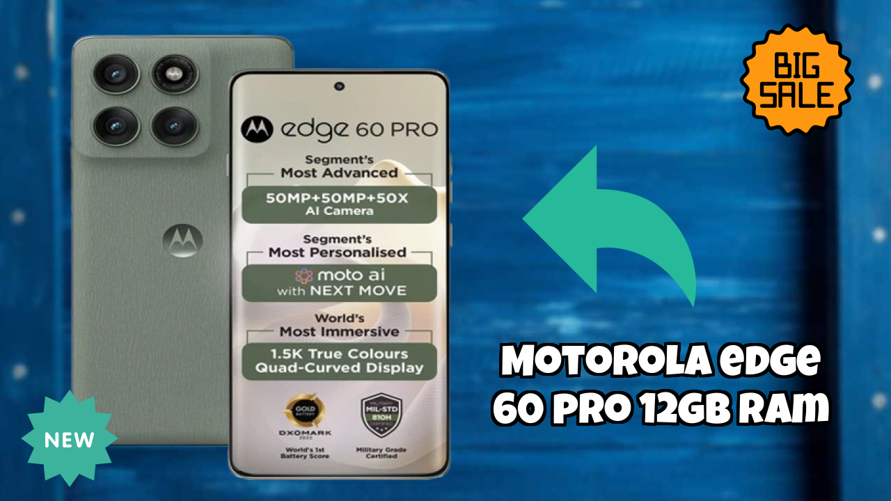 Motorola Edge 60 Pro 12GB RAM vs Samsung: Which Offers More?