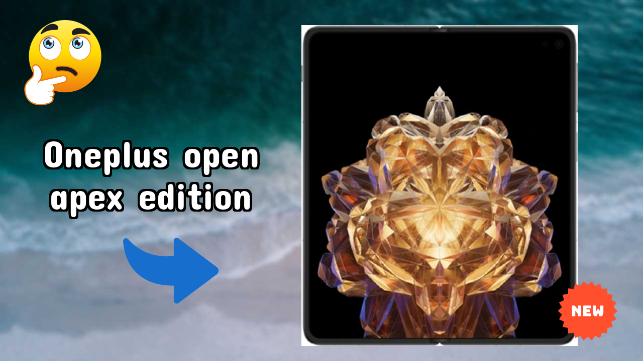 OnePlus Open Apex Edition at ₹149,998 - Complete Specifications