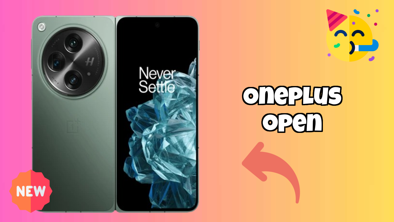 OnePlus OnePlus Open - Top Features You Must Know