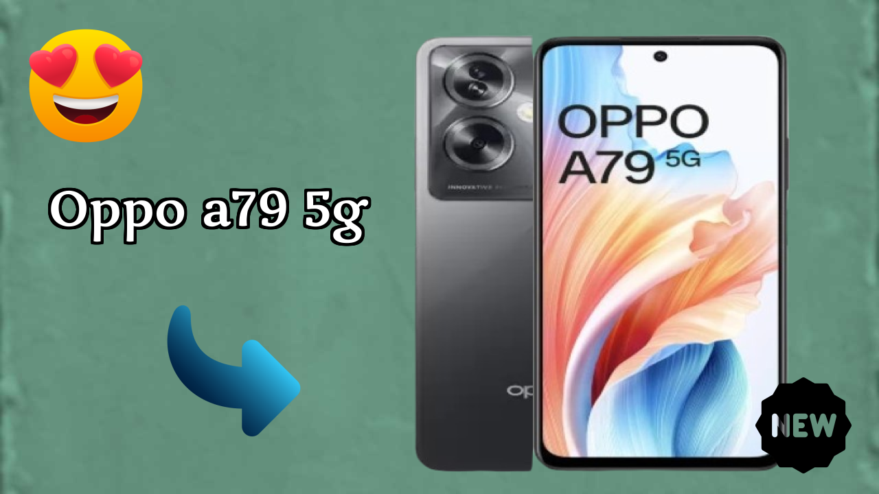 OPPO A79 5G Display Review: 6.72 Inches (17.07 Cm) Screen Test