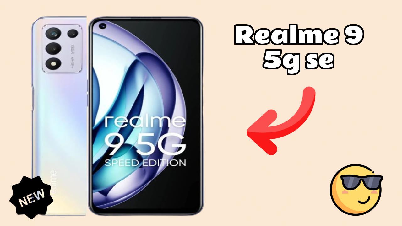 Realme 9 5G SE Price Drop: Now Available at ₹15,999