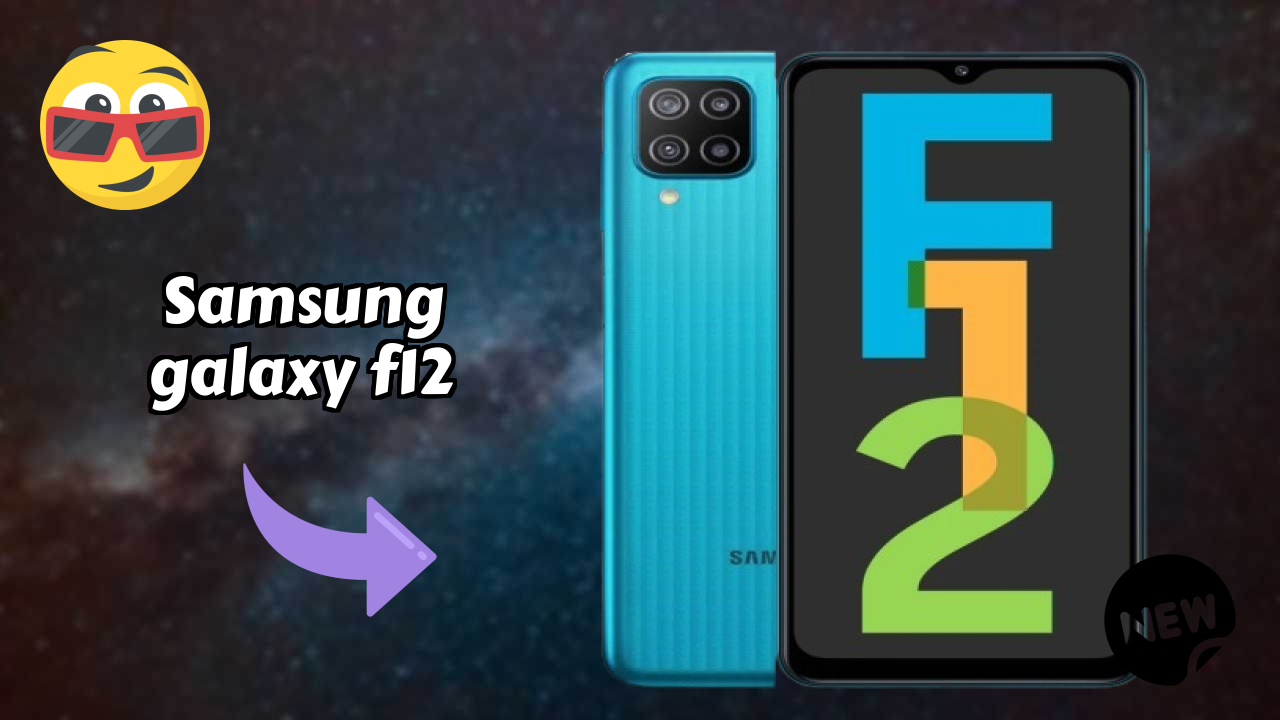 Samsung Galaxy F12 vs Samsung: Which Should You Choose?