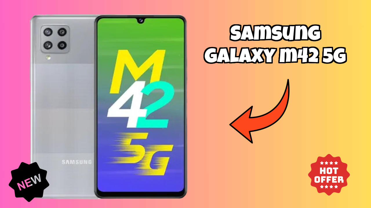 Samsung Galaxy M42 5G Price: ₹21,450 - Complete Buying Guide