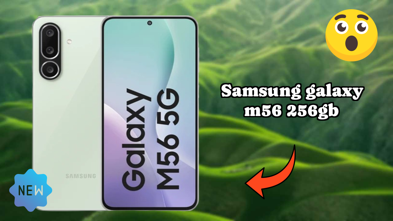 Samsung Galaxy M56 256GB Display Quality: Super AMOLED Plus Explained