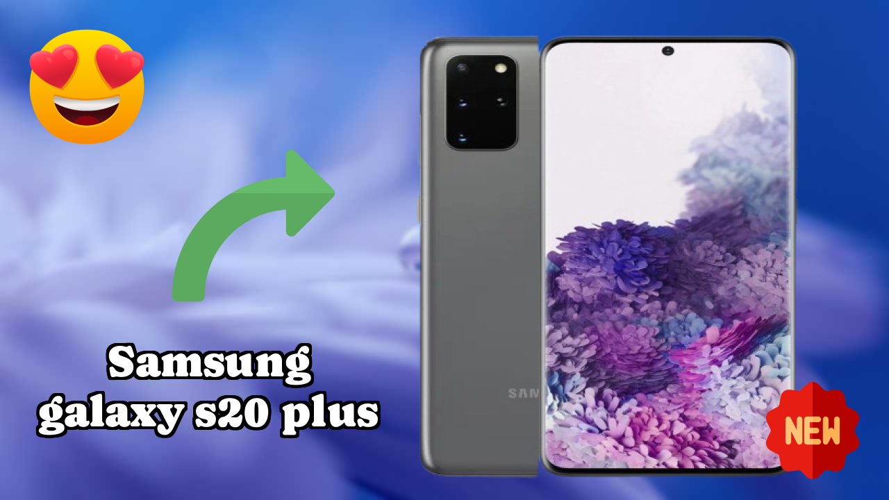 Samsung Galaxy S20 Plus Display Technology: 6.7 Inches (17.02 Cm) Screen