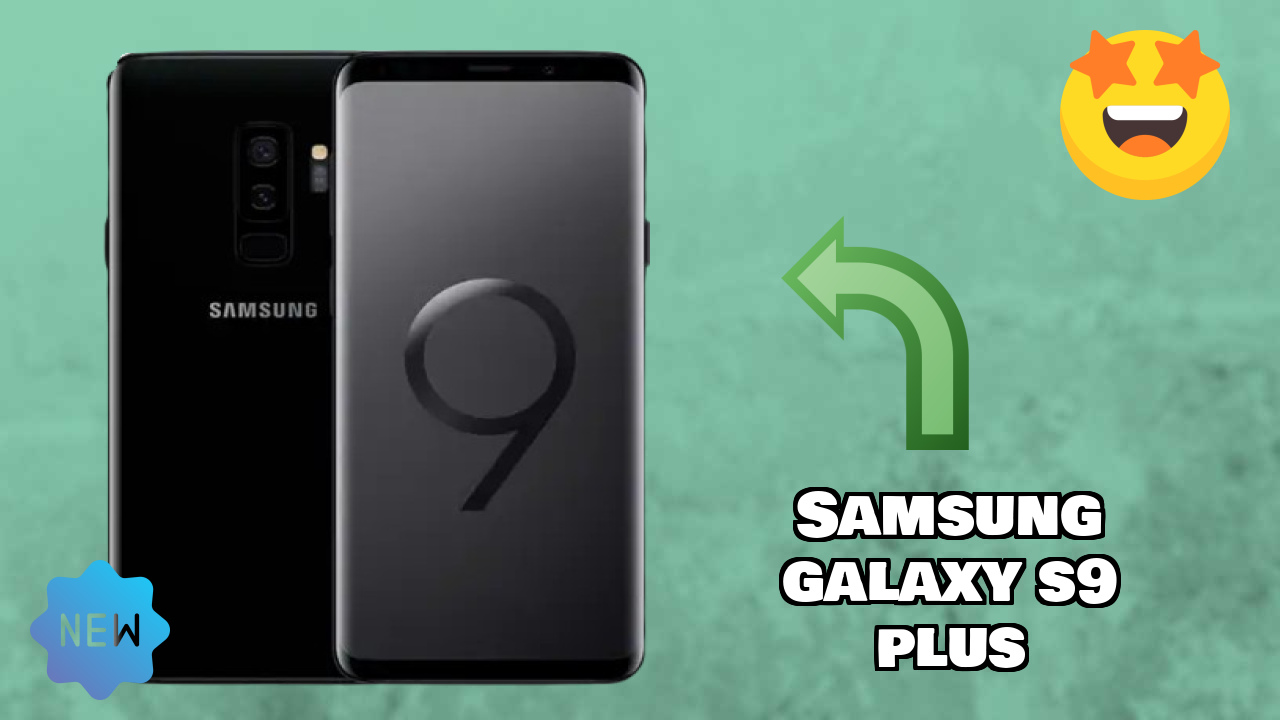 Samsung Galaxy S9 Plus Camera Samples: 12 MP + 12 MP Rear Camera Photo Test