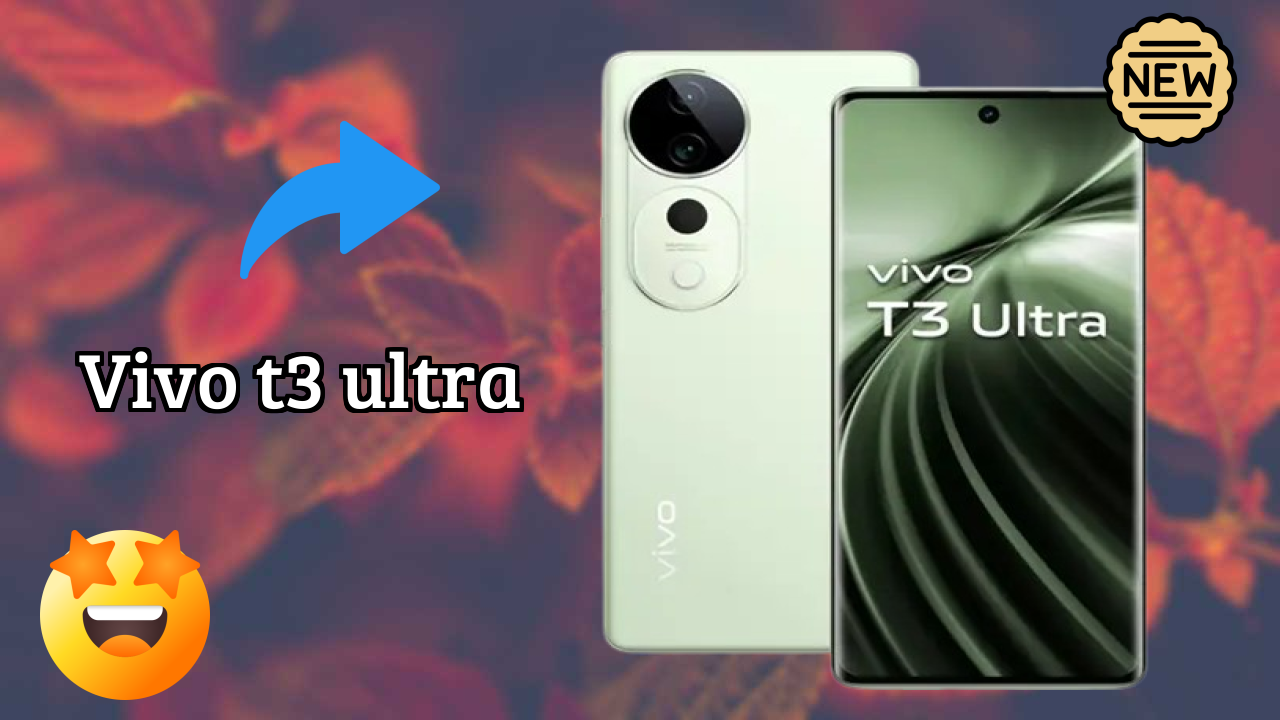 Vivo T3 Ultra at ₹27,999 - Complete Buying Guide
